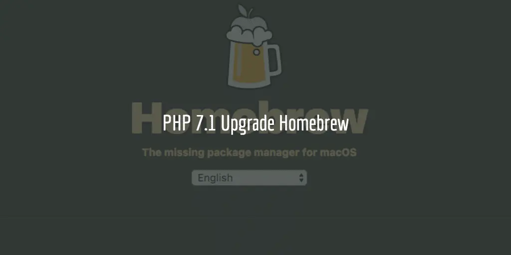 PHP 7.1 Upgrade Homebrew
