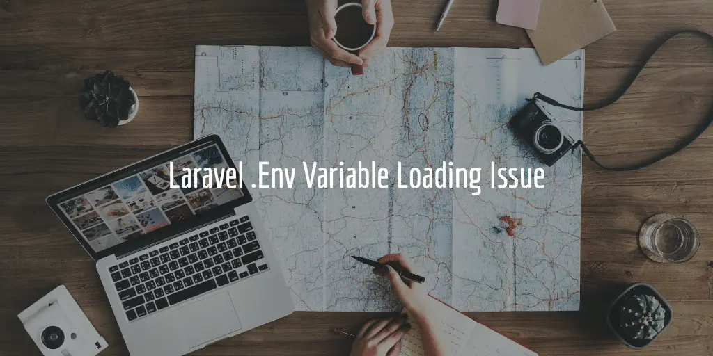 Laravel .Env Variable Loading Issue
